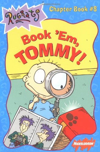 9780689831249: Book 'Em, Tommy! (Rugrats Chapter Books)