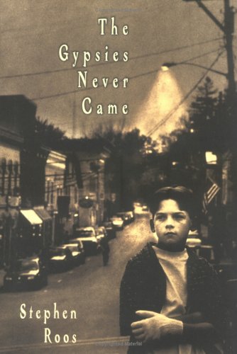 Beispielbild fr The Gypsies Never Came zum Verkauf von Robinson Street Books, IOBA