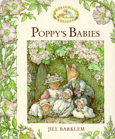 9780689831720: Poppy's Babies (Brambly Hedge)