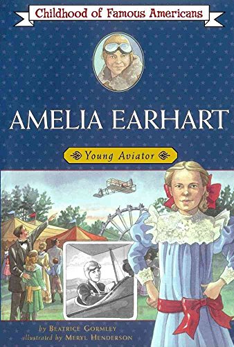 Beispielbild fr Amelia Earhart: Young Aviator (Childhood of Famous Americans) zum Verkauf von Gulf Coast Books