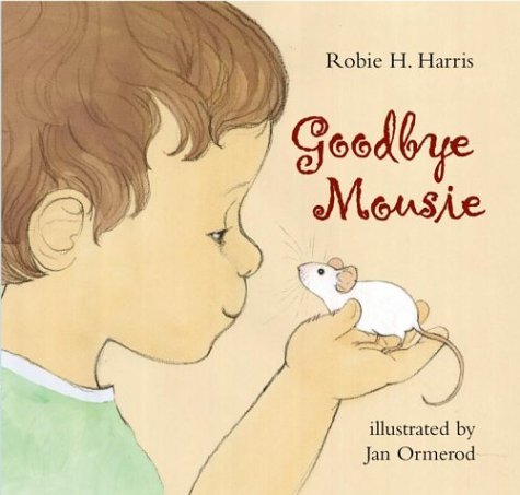Stock image for Goodbye Mousie for sale by Jenson Books Inc