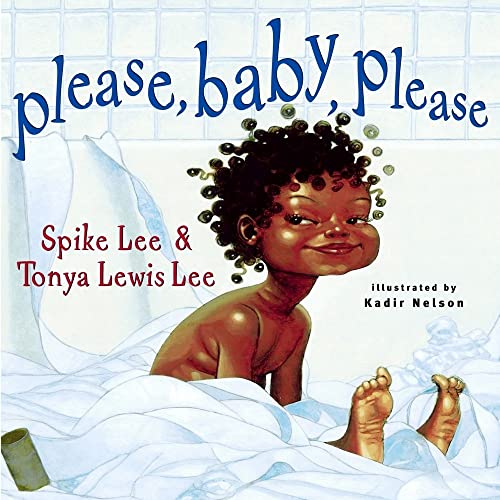 9780689832338: Please, Baby, Please: By Spike Lee and Tonya Lewis Lee ; Illustrated by Kadir Nelson