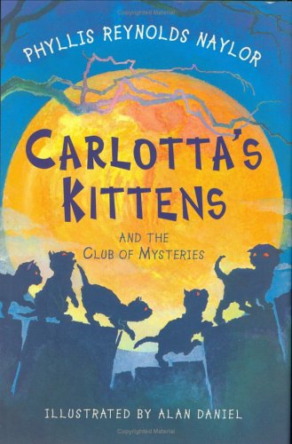 Beispielbild fr Carlotta's Kittens: And the Club of Mysteries zum Verkauf von Ergodebooks