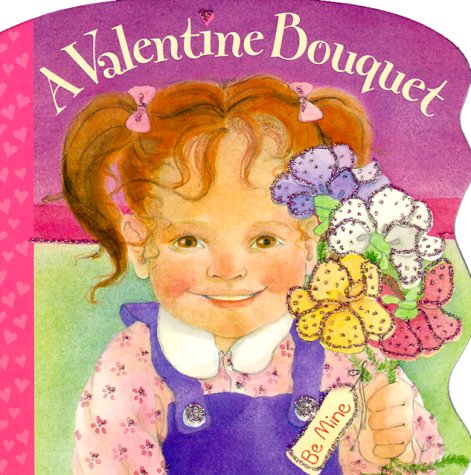 Imagen de archivo de A Valentine Bouquet a la venta por Better World Books