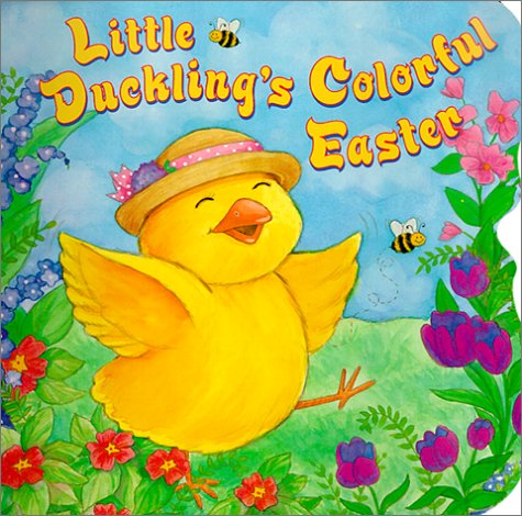 9780689833090: Little Duckling's Colorful Easter (Sparkle 'N' Twinkle)