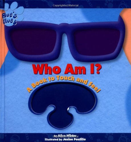 Stock image for Blues Clues Who Am I: A Book to Touch and Feel for sale by ThriftBooks-Atlanta