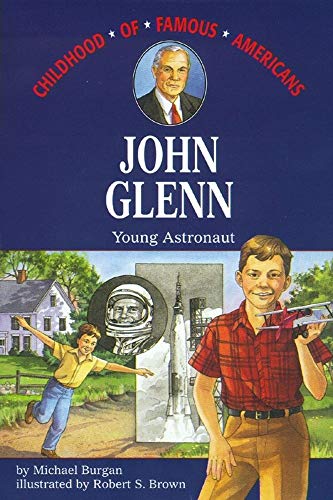 Beispielbild fr John Glenn: Young Astronaut (Childhood of Famous Americans) zum Verkauf von Orion Tech