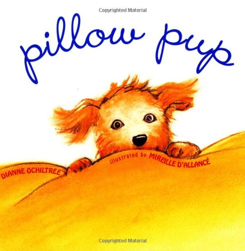 Beispielbild fr Pillow Pup zum Verkauf von Better World Books