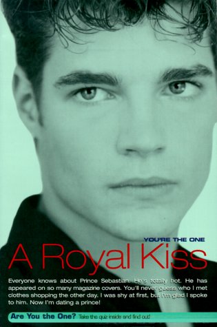 Imagen de archivo de A Royal Kiss (You're the One) a la venta por Library House Internet Sales