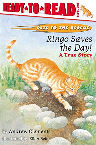 9780689834394: Ringo Saves the Day!: A True Story: Ready-to-Read Level 1