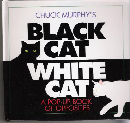 Black Cat, White Cat Pop-Up Book (9780689835070) by Chuck Murphy