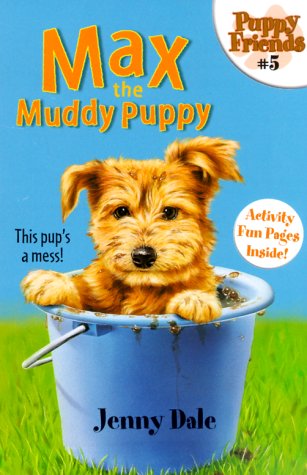 9780689835537: Max the Muddy Puppy (Puppy Friends)