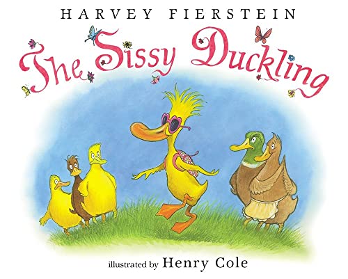 Beispielbild fr The Sissy Duckling zum Verkauf von Wonder Book