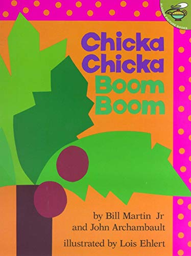 Chicka Chicka Boom Boom (Chicka Chicka Book, A)