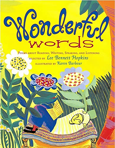 9780689835889: Wonderful Words: Poems About Reading, Writing, Speaking, and Listening