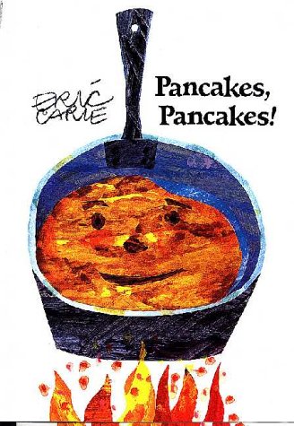 Stock image for Pancakes, Pancakes! for sale by Half Price Books Inc.