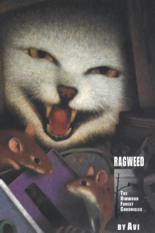 9780689836510: Ragweed (The Dimwood Forest Chronicles)