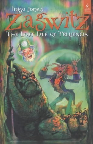 Stock image for Zagwitz and the Lost Isle of Telijencia for sale by WorldofBooks
