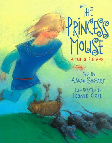 Stock image for The Princess Mouse: A Tale of Finland for sale by ThriftBooks-Dallas