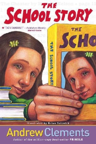 The School Story (9780689837173) by Clements, Andrew