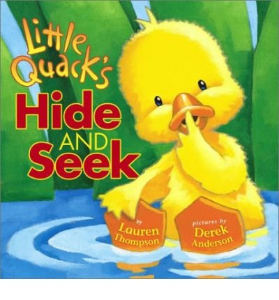 Beispielbild fr Little Quack's Hide and Seek zum Verkauf von Better World Books