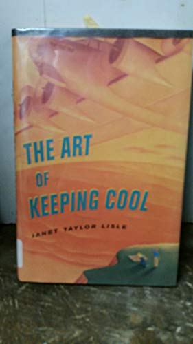 9780689837876: The Art of Keeping Cool (Scott O'Dell Award for Historical Fiction (Awards))