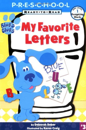 My Favorite Letters (9780689837975) by Reber, Deborah