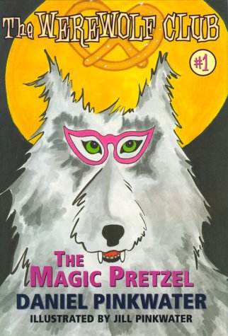 9780689838002: The Magic Pretzel (Werewolf Club)