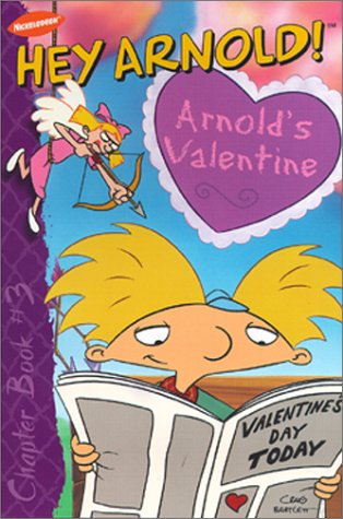 9780689838170: Hey Arnold!: Arnold's Valentine (Arnold Chapter Bk #3)