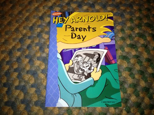 Parents Day (Hey Arnold! Chapter Book, 4) (9780689838187) by Bartlett, Craig; Groening, Maggie