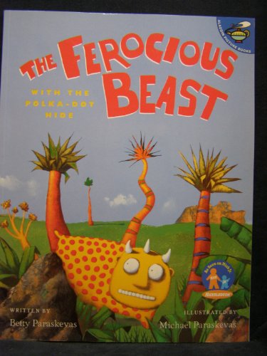 Imagen de archivo de The Ferocious Beast: With the Polka-Dot Hide a la venta por ThriftBooks-Dallas