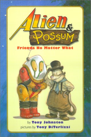 Stock image for Alien Possum: Friends No Matter What for sale by Front Cover Books