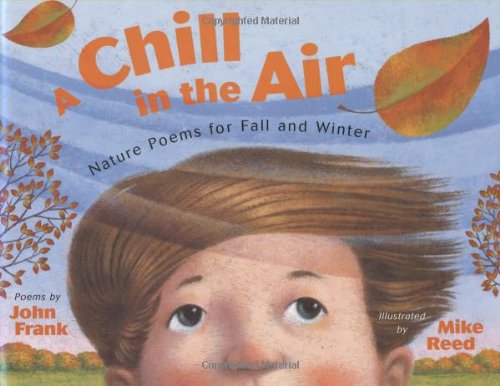 9780689839238: A Chill in the Air: Nature Poems for Fall and Winter