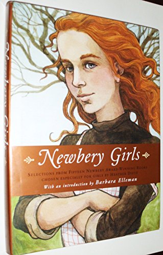 9780689839313: Newbery Girls: Selections from 15 Newbery Award Winning Books Chosen Especially for Girls by Heather Dietz