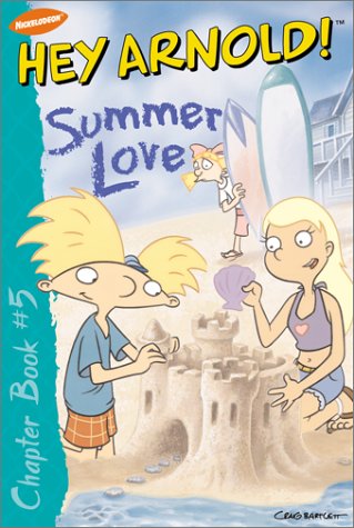 Stock image for Summer Love (Hey Arnold Chapter Book, 5) for sale by Once Upon A Time Books