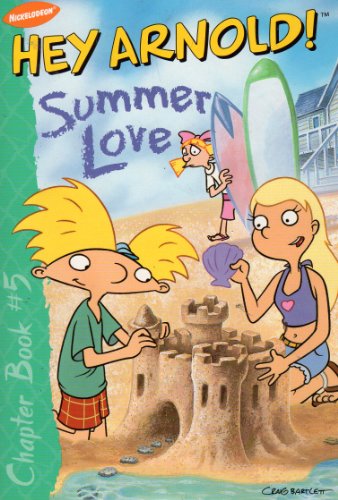 Stock image for Summer Love (Hey Arnold Chapter Book, 5) for sale by Once Upon A Time Books