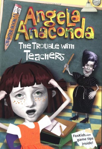 9780689839962: A Anacodna Trouble with Teachers Us (Angela Anaconda, 1)