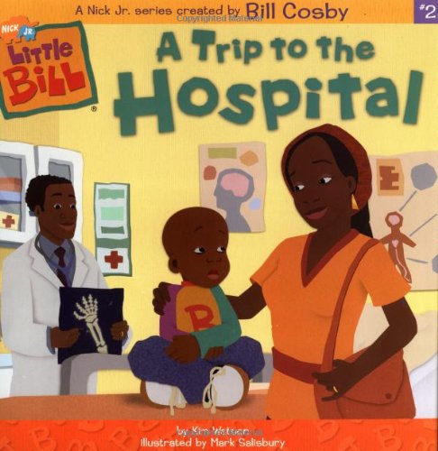 9780689840005: A Trip to the Hospital (Little Bill)
