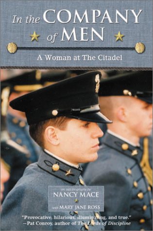 9780689840029: In the Company of Men: A Woman at the Citadel