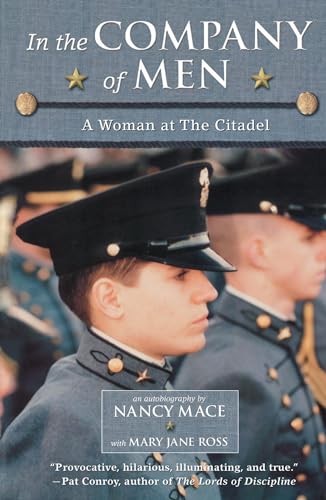 Stock image for In the Company of Men: A Woman at the Citadel for sale by KuleliBooks