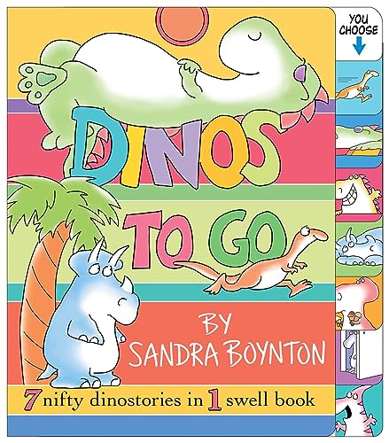 Beispielbild fr Dinos To Go : 7 Nifty Dinosaurs in 1 Swell Book zum Verkauf von Wonder Book