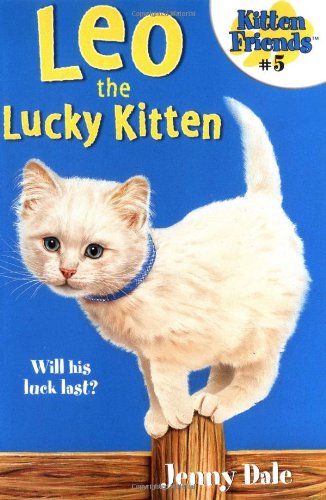 Beispielbild fr Leo the Lucky Kitten (Kitten Friends #5) zum Verkauf von BookHolders