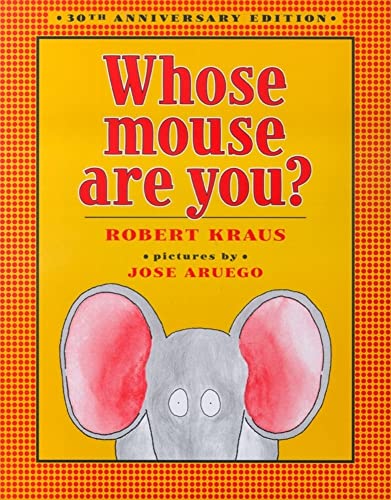Stock image for Whose Mouse Are You? for sale by Better World Books: West