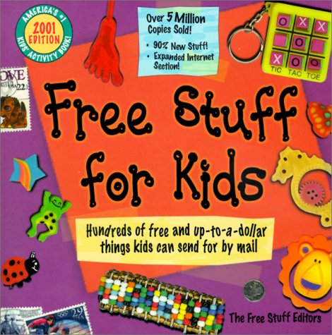 Beispielbild fr Free Stuff for Kids 2001 Edition zum Verkauf von BooksRun
