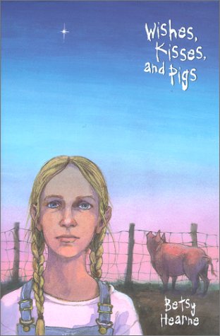 Imagen de archivo de Wishes, Kisses, and Pigs a la venta por More Than Words