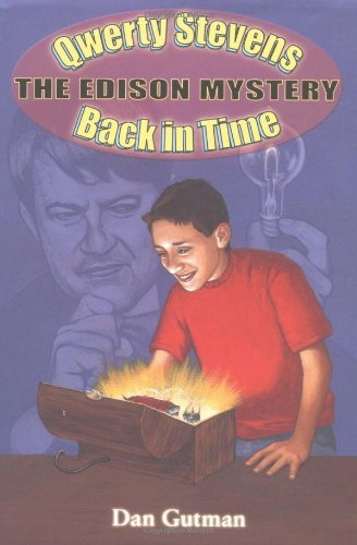 9780689841248: Back in Time With Thomas Edison: A Qwerty Stevens Adventure