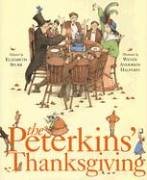 Beispielbild fr The Peterkins' Thanksgiving zum Verkauf von ThriftBooks-Atlanta