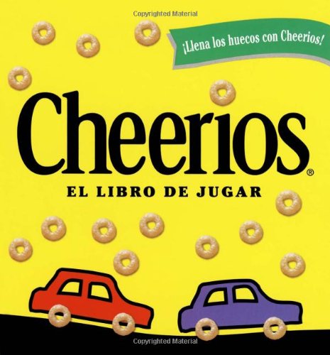 Imagen de archivo de Cheerios : El Libro De Jugar/The Cheerios Play Book a la venta por Once Upon A Time Books