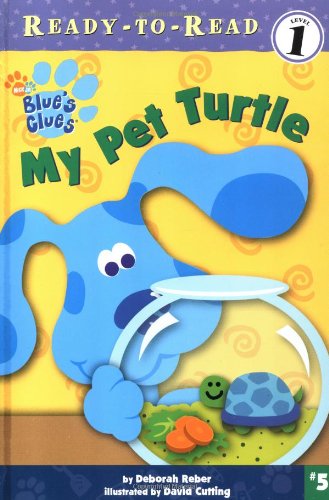 Stock image for My Pet Turtle (BLUE'S CLUES READY-TO-READ) for sale by Your Online Bookstore