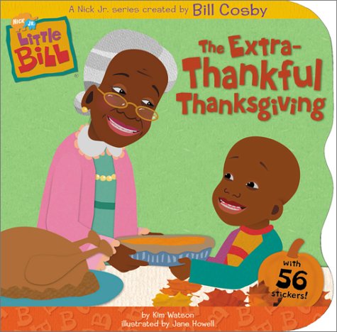 9780689841903: The Extra-Thankful Thanksgiving (Little Bill Stickers -N- Shapes 2)